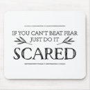 Search for fearfulness mousepads Encouragement