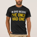 Search for funny drinking slogan tshirts Drunk
