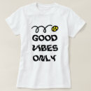 Search for good vibes only womens tshirts Quote