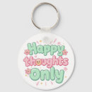 Search for positive thoughts key rings Self care