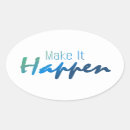 Search for make it happen stickers Quotes