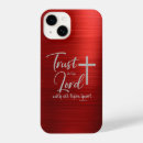 Search for trust in the lord iphone cases Scripture