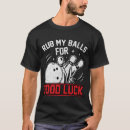 Search for good luck tshirts Bowling