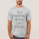Search for hardship tshirts Motivational