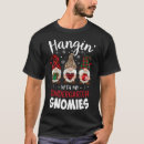 Search for hangin with my gnomies tshirts Trending