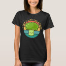 Search for broccoli tshirts Joke