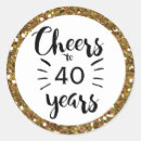 Search for cheers to 40 years stickers 40th birthday