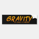 Search for theory of evolution bumper stickers Gravity