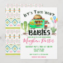 Search for lets taco bout a baby invitations Mexican