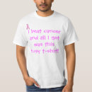 Search for beat cancer tshirts Humour
