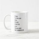 Search for crap mugs Not my monkeys
