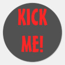 Search for kick me stickers Funny