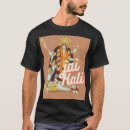 Search for kali tshirts Goddess