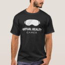 Search for virtual reality tshirts Fun