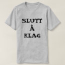 Search for complainers tshirts For him