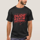 Search for decade party tshirts Dude
