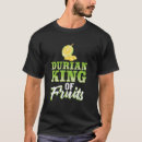 Search for durian tshirts Food
