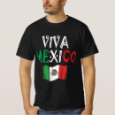 Search for viva mexico tshirts Mexican pride