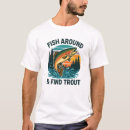 Search for trout tshirts Fly fishing