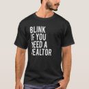 Search for funny realtor quote tshirts Estate
