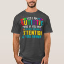 Search for im autistic tshirts Disability