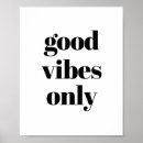 Search for good vibe posters Quote