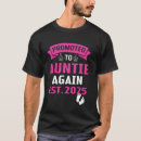 Search for going to be an aunt tshirts Again
