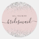 Search for bridesmaid proposal stickers Will you be my