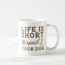 Search for spoiled dog mugs Pet