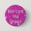 Search for keep calm and sparkle Girly