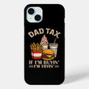 Search for taxes iphone cases Daddy
