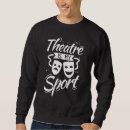 Search for musical theatre hoodies Sport