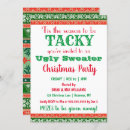 Search for tacky invitations Red and green