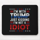 Search for imbecility mousepads Political