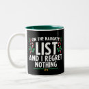 Search for naughty list mugs Santa
