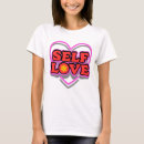 Search for self love tshirts Empowerment