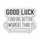 Search for funny retirement party stickers Humour