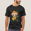 Search for skeleton mariachi tshirts Sugar