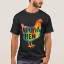 Search for mother hen tshirts Chicken whisperer