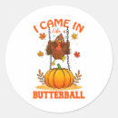 Search for came stickers A butterball