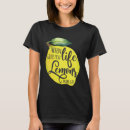 Search for when life gives you lemons tshirts Motivational