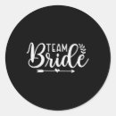 Search for bride crew stickers I said yes