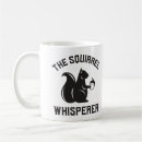 Search for squirrel lovers mugs Cute