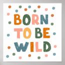 Search for born wild posters Quote