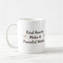 Search for peace love and harmony mugs Kindness
