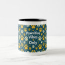 Search for pawsitive mugs Pawsitive vibes only