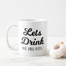 Search for lets drink mugs Saying