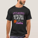 Search for basketball grandma tshirts Favourite