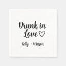 Search for drunk on love napkins Reception