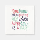 Search for funny quotes napkins Birthday